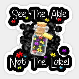 See The Able Not The Label Autism Sticker